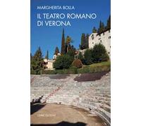 Il teatro romano di Verona