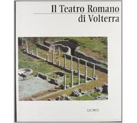 Il teatro romano di Volterra