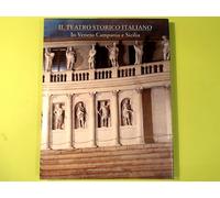 IL TEATRO STORICO ITALIANO IN VENETO CAMPANIA E SICILIA
