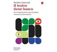 Il teatro tiene banco. Nove drammaturgie per giovani pubblici