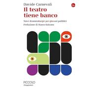 Il teatro tiene banco. Nove drammaturgie per giovani pubblici
