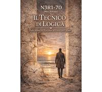 Il Tecnico di Logica: Dalla palma di Zanzibar al cuore dell'uomo