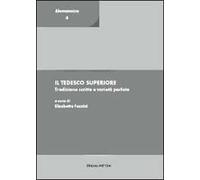 Il tedesco superiore. Tradizione scritta e varietà parlate