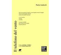 Andreoli Paola – Il telefono del vento – Bertoni Editore – 2025