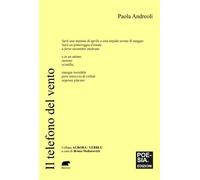 Andreoli Paola – Il telefono del vento – Bertoni Editore – 2025