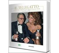 Il Telegatto. Storia del premio più ambito dalle star.