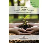 Il tema green fra lingua, cultura e didattica. Con modulo didattico sul cibo plant-based