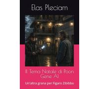 Il Tema Natale di Poon Gene AI: Un'altra grana per Figaro Zibibbo