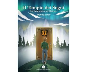 Il tempio dei sogni. Le pergamene di Platone - [Kimerik]