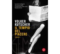 Il tempio del piacere [Paperback] [Aug 30, 2022] Kutscher, Volker; Pugliano, Mar