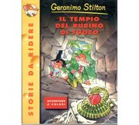 Il tempio del rubino di fuoco. Ediz. illustrata