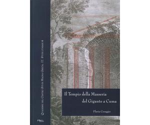 Il Tempio della Masseria del Gigante a Cuma - [Naus]