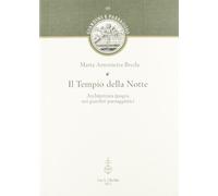 Il Tempio della Notte Architettura ipogea nei giardini paesaggistici 97888222619