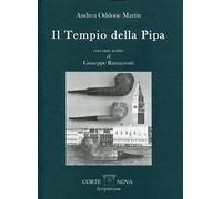 Il tempio della pipa [Paperback] Oddone Martin, Andrea and Ramazzotti, Giuseppe