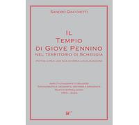 Il tempio di Giove Pennino nel territorio di Scheggia. Ipotesi circa una s...