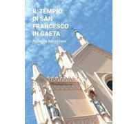 Il tempio di San Francesco in Gaeta