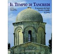 Il tempio di Tancredi. Il complesso conventuale dei Santi Niccolò e Cataldo
