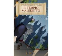 Il tempio maledetto. Livia e i segreti di Pompei