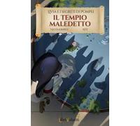 Il tempio maledetto. Livia e i segreti di Pompei