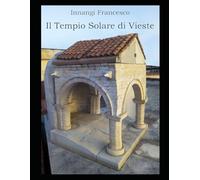 Il tempio solare di Uria-Vieste.