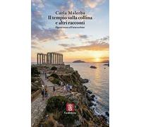 Il tempio sulla collina e altre storie. Opera votata al Faraexcelsior
