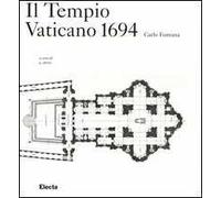 Il Tempio Vaticano 1694. Ediz. illustrata