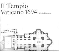 Il Tempio Vaticano 1694. Ediz. illustrata
