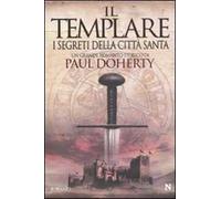 Il templare. I segreti della città santa