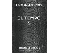 Il Tempo 5: Vol. 5
