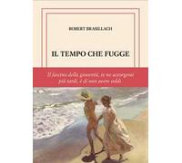 Il tempo che fugge. Ediz. limitata