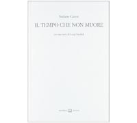 Il tempo che non muore