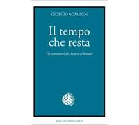 Il tempo che resta. Un commento alla «Lettera ai Romani»