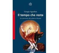 Il tempo che resta. Un commento alla «Lettera ai Romani»
