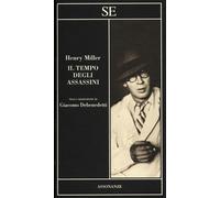 Il tempo degli assassini - Miller Henry