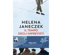 Il tempo degli imprevisti-Janeczek, Helena-Copertina flessibile