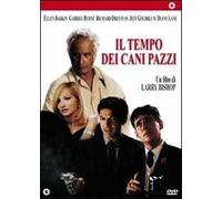 Il tempo dei cani pazzi