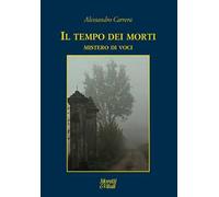 Il tempo dei morti. Mistero di voci