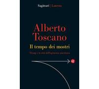 Il tempo dei mostri. Trump e la crisi dell’egemonia americana