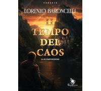 Il tempo del caos. La scomposizione