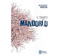 Il tempo del mandorlo