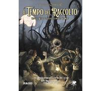 Il tempo del Raccolto. Morte e scoperte sulle colline del Vermont. Il rich...