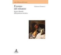Il tempo del romanzo. Storia e filosofia della pazienza narrativa
