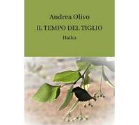 Il tempo del tiglio. Haiku