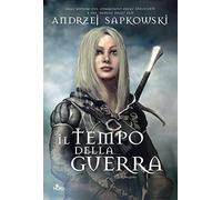 Il tempo della guerra. The Witcher. Vol. 4