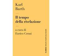Il tempo della rivelazione