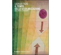 Il tempo della secolarizzazione. Karl Löwith e la modernità