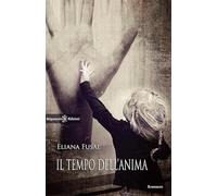 Il tempo dell'anima. Con Libro in brossura