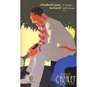Libri Howard Elizabeth Jane - Il Tempo Dell'attesa. La Saga Dei Cazalet #02