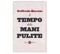 Il tempo delle Mani pulite