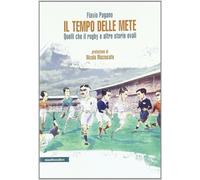 Il tempo delle mete - [Manifestolibri]